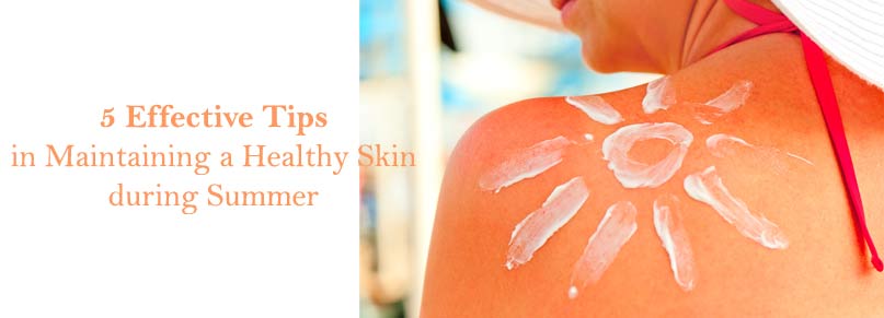 5-effective-tips-in-maintaining-a-healthy-skin-during-summer Shinagawa PH
