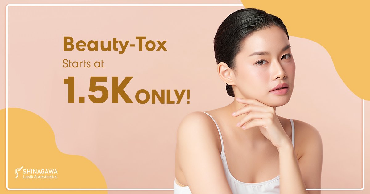 Have Beauty-Tox At Shinagawa Aesthetics For ONLY 1.5K | Promos & Offers