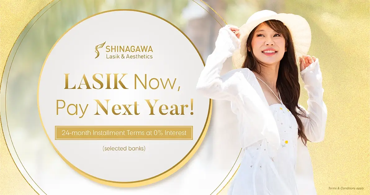 Lasik Now Pay Next Year Up to 24 Months Payment Terms