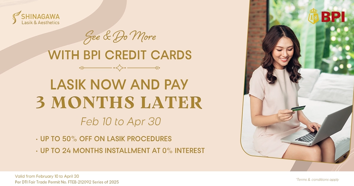 See & Do More with BPI: Up to 50% OFF on LASIK at 0% Interest