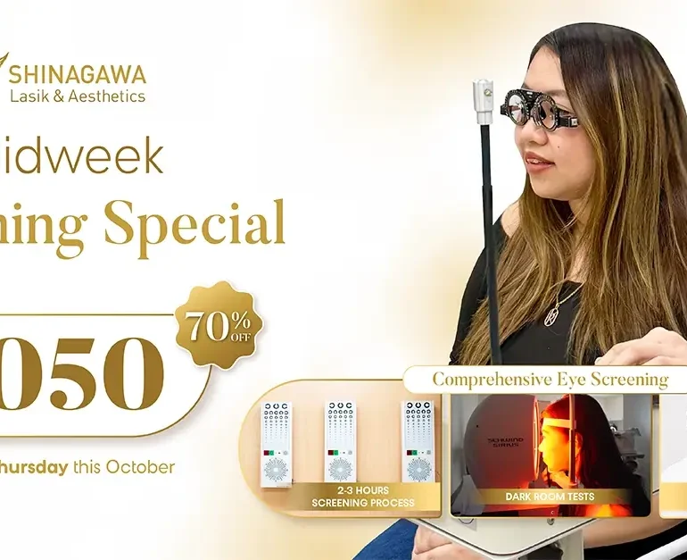 Shinagawa Lasik & Aesthetics Midweek Screening Special promo offering PHP 1,050 comprehensive eye screening with 70% discount available Tuesday to Thursday in October