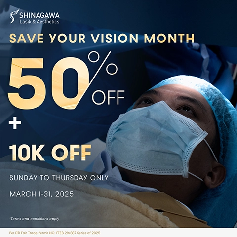 Save Your Sight March: 50% DISCOUNT + 10K OFF on LASIK