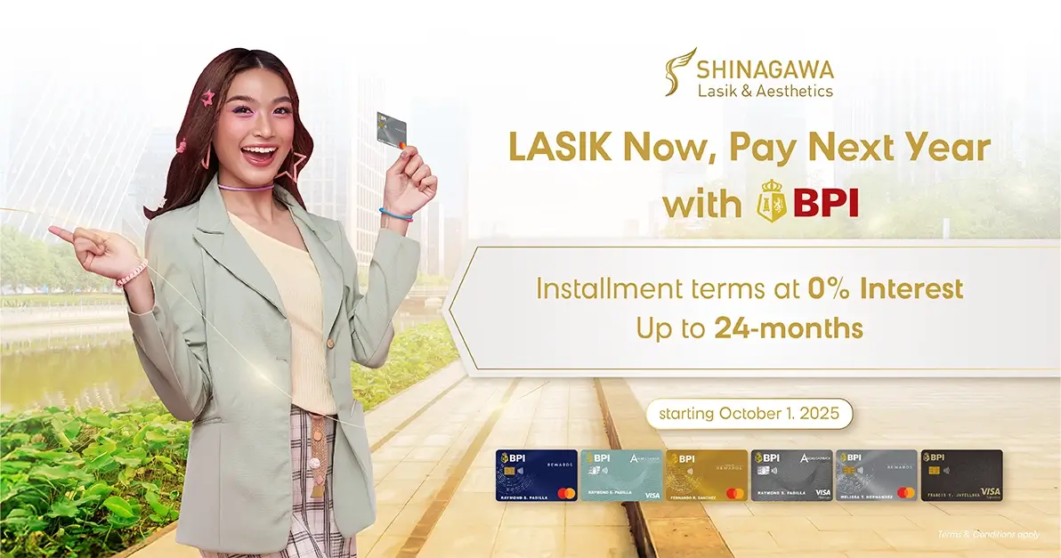 LASIK Now, Pay Next Year with BPI: Up to 50% OFF on LASIK at 0% Interest