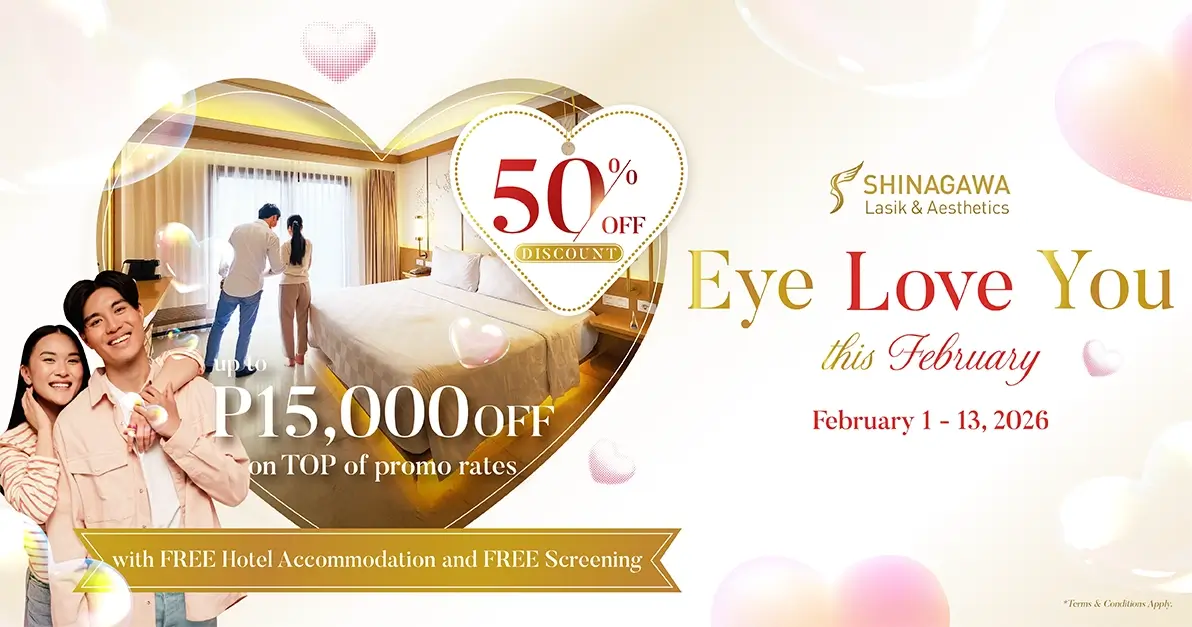 Eye Love You this February: 50% Discount + 15K OFF on LASIK