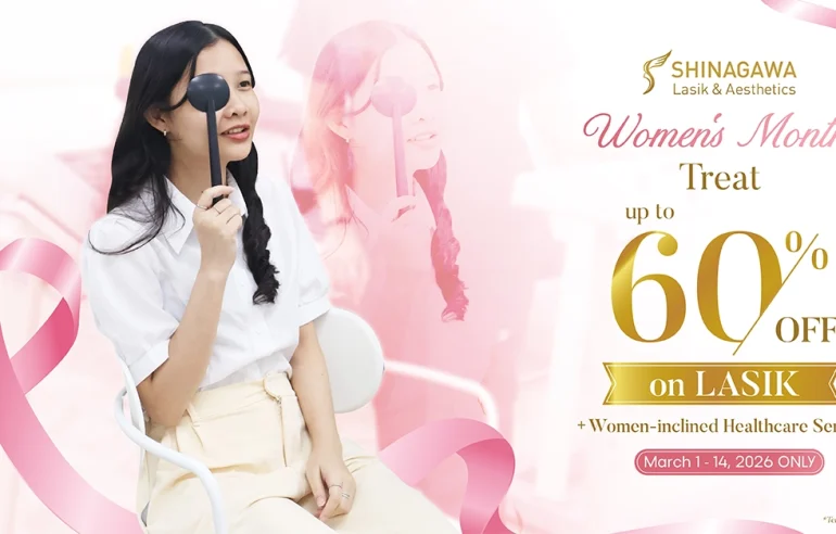 Women’s Month Treat: Up to 60% Discount on LASIK from Mar. 1-14